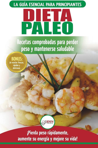 Libro: Dieta Paleo: Guía Para Principiantes Del Plan De Diet