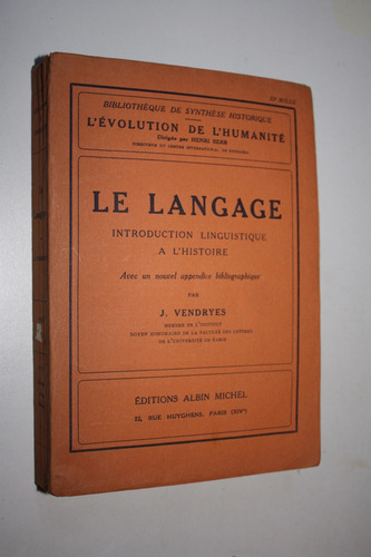 Le Langaje , Introduction Linguistiq - J. Vendryes - Frances