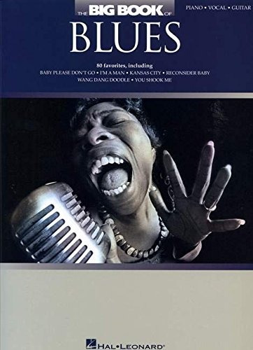 The Big Book Of Blues (big Books Of Music)