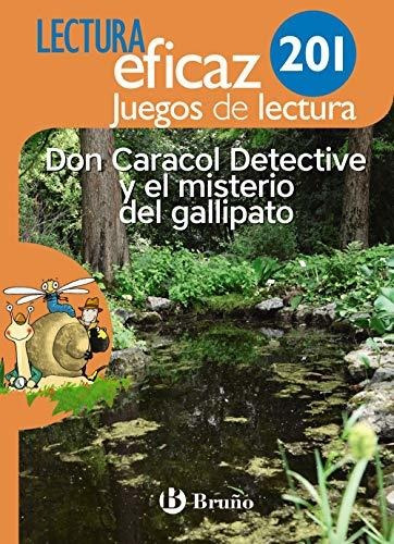 Don Caracol Detective Y El Misterio Del Gallipato Juego De L