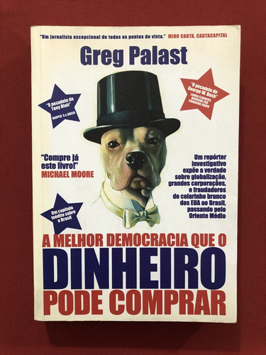 Livro - A Melhor Democracia Que O Dinheiro Pode Comprar