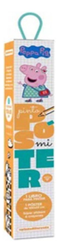 Caja Pinto Mi Poster Peppa Pig (fda22 N1), De Eone. Pinto Mi Poster Editorial Vértice, Tapa Blanda En Español, 2024