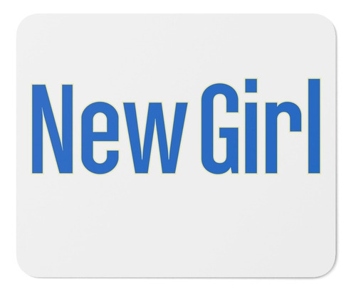 Mouse Pad - New Girl