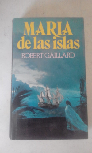 Maria De Las Islas Robert Galindo Circulo De Lectores