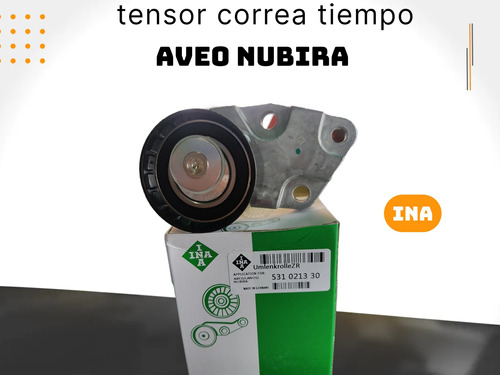 Tensor Correa Tiempo Aveo Original Ina Alemana 