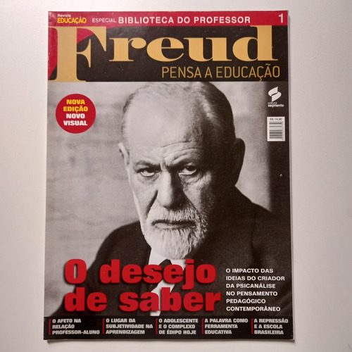 Freud, Pensa A Educação - O Desejo De Saber - Revista Nº 1 (Usado)
