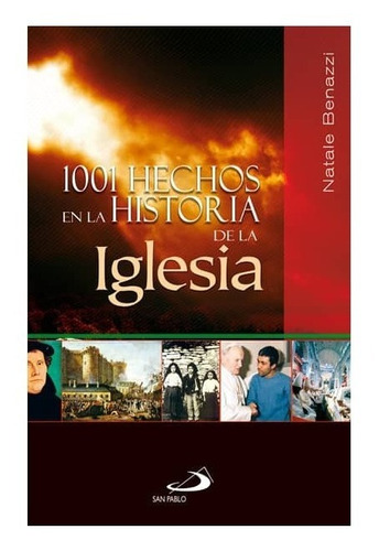 1001 Hechos En La Historia De La Iglesia