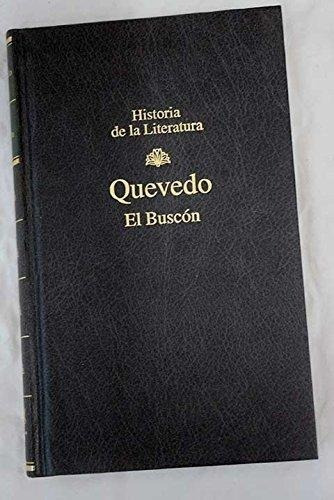 Francisco De Quevedo - Historia De La Vida Del Buscón Llamad