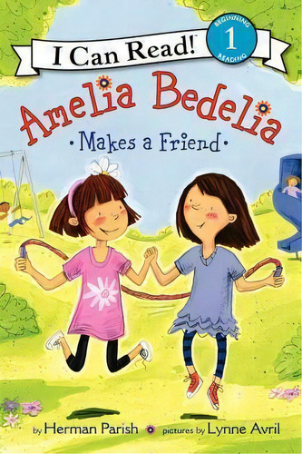 Amelia Bedelia Makes A Friend, De Herman Parish. Editorial Harpercollins Publishers Inc, Tapa Blanda En Inglés