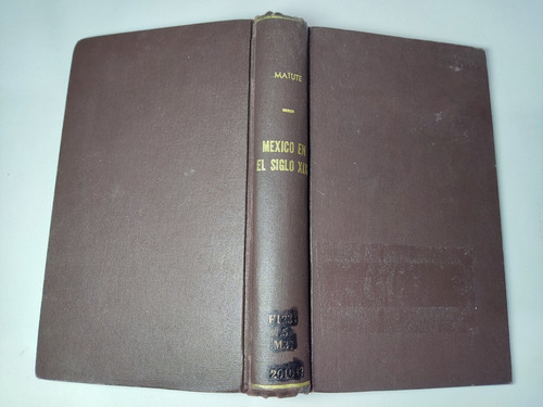 Libro México En El Siglo Xix Matute, Álvaro 179n6 (Usado)