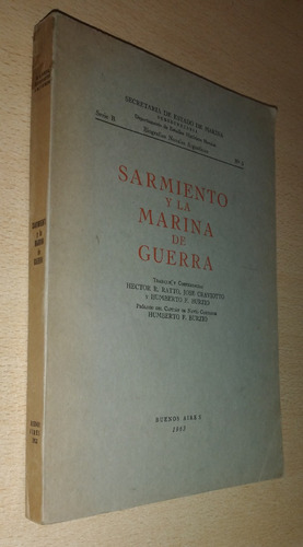 Sarmiento Y La Marina De Guerra Ratto Craviotto Burzio 1963