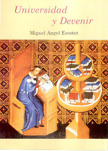 Universidad Y Devenir, De Escotet Miguel Angel. Serie N/a, Vol. Volumen Unico. Lugar Editorial, Tapa Blanda, Edición 1 En Español, 1994