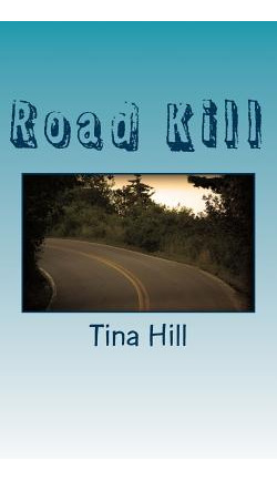 Libro Road Kill - Hill, Tina