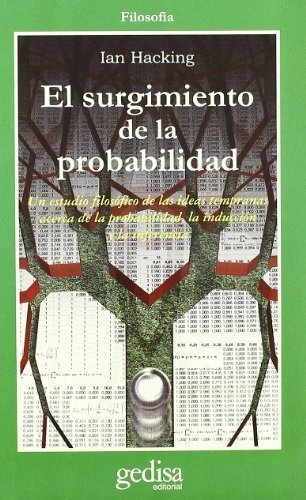 El Surgimiento De La Probabilidad/ The Emergence Of Probabil