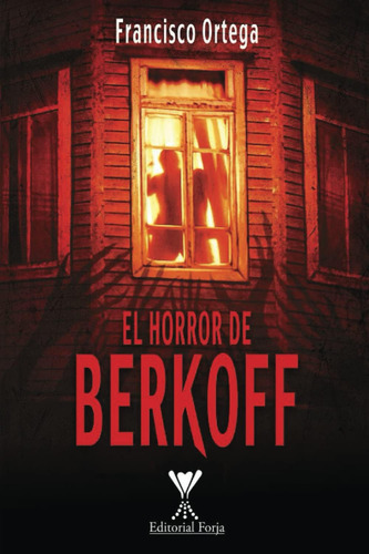 Libro:  El Horror De Berkoff (spanish Edition)