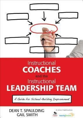Instructional Coaches And The Instructional Leadership Te...