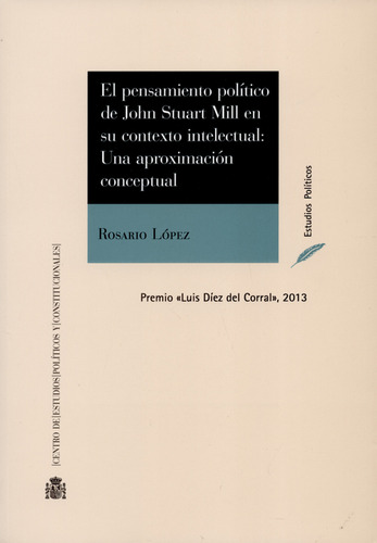 Pensamiento Político De John Stuart Mill En Su Contexto Inte