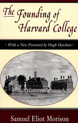 Libro The Founding Of Harvard College: With A New Forewor...