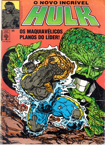 O Novo Incrível Hulk N° 99 - 84 Páginas Em Português - Editora Abril - Formato 13,5 X 19 - Capa Mole - 1991 - Bonellihq Cx03 Abr24