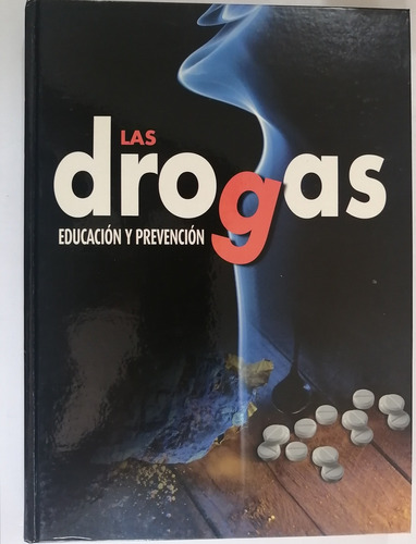 Libro Las Drogas Educación Y Prevención 1 Vol+cd.