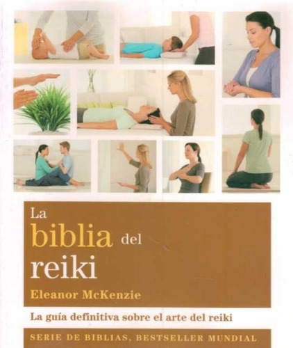 Biblia Del Reiki, La - Mckenzie, Eleanor