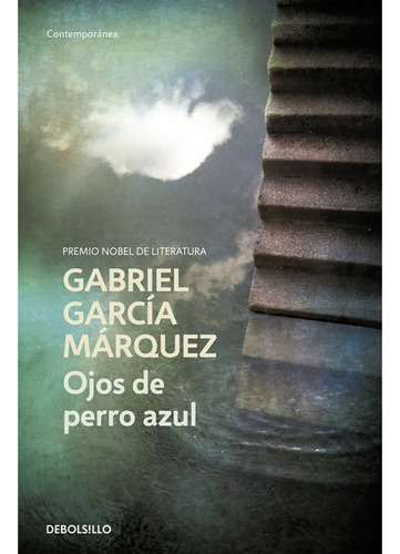 Ojos De Perro Azul, De Gabriel García Márquez. Editorial Penguin Random House, Tapa Blanda En Español