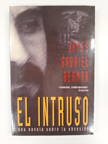 El Intruso, De James Gabriel Berman