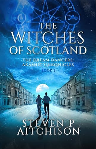 Libro: The Witches Of Scotland: The Dream Dancers: Akashic 3