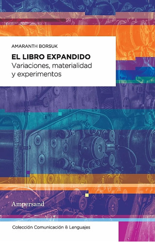 El Libro Expandido - Amaranth Borsuk