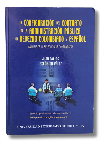 La Configuración Del Contrato De La Administración Pública