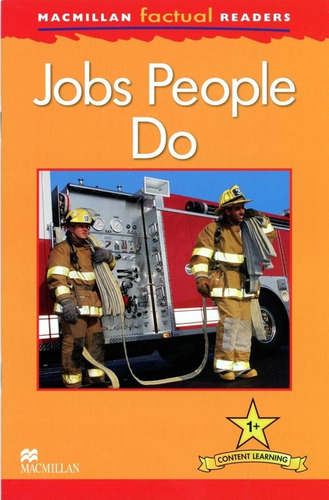 Jobs People Do - Macmillan Factual Readers 1+, de Feldman, Thea. Editorial Macmillan, tapa blanda en inglés internacional, 2013