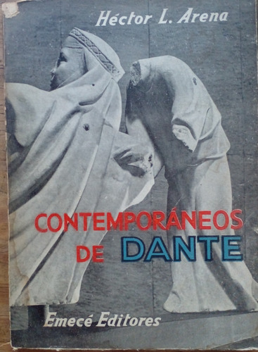 Contemporáneos De Dante - Héctor L. Arena