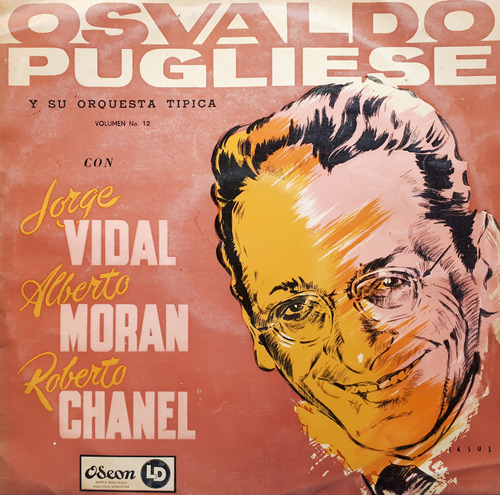 Osvaldo Pugliese - Volumen N°12 B Lp