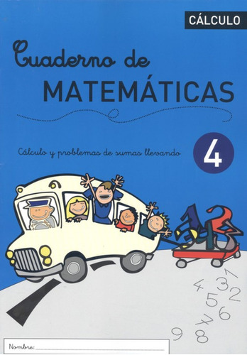 Cuaderno De Matemáticas 4 Vv.aa. Ediciones Rebost Del Paper