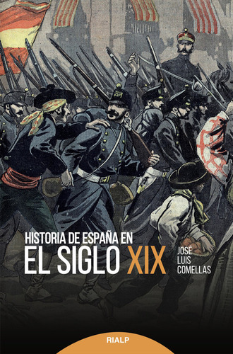 Historia De España En El Siglo Xix - Comellas Garcia-ler...