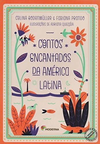 Libro Contos Encantados Da America Latina De Moderna - Parad