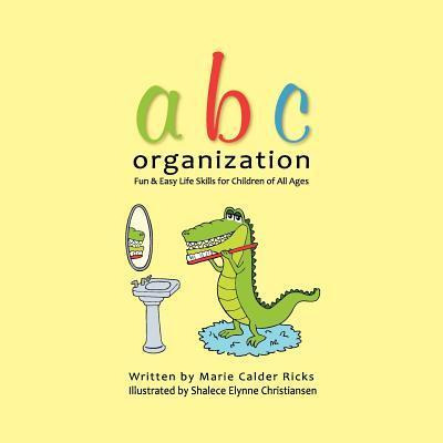 Libro Abc Organization : Fun And Easy Life Skills For Chi...