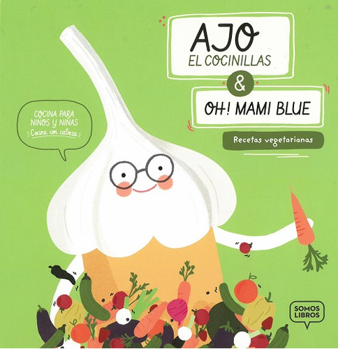 Ajo El Cocinillas & Oh! Mami Blue