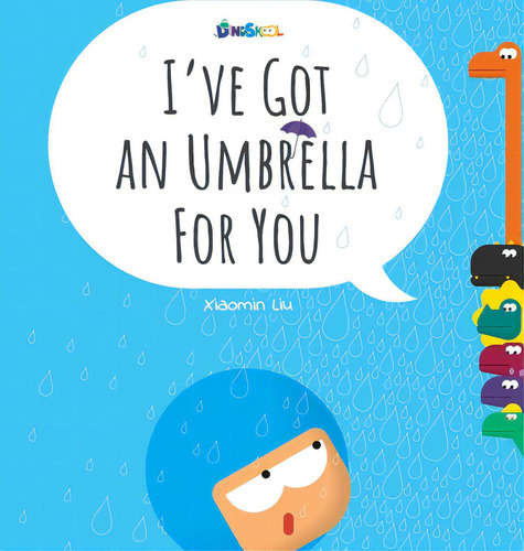 I've Got An Umbrella For You - Xiaomin Liu, De Liu, Xiaomin., Vol. 1. Editorial Lightning Source Inc, Tapa Dura En Inglés