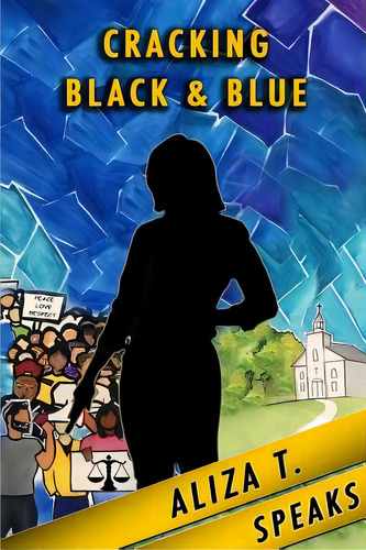 Cracking Black & Blue, De Speaks, Aliza T.. Editorial Lightning Source Inc, Tapa Blanda En Inglés