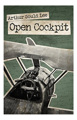 Open Cockpit - Arthur Gould Lee. Eb7