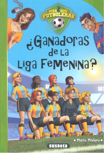Libro: ¿ganadoras De La Liga Femenina?. Mañeru Camara, Maria