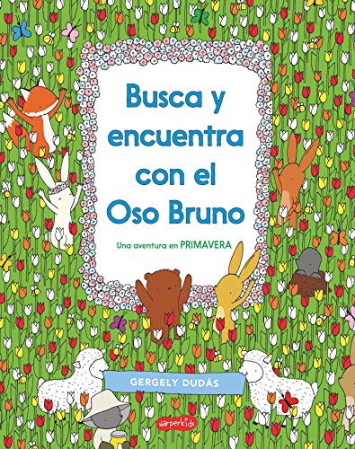 Busca Y Encuentra Con El Oso Bruno - Una Aventura En Primave