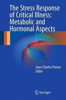 Libro The Stress Response Of Critical Illness: Metabolic ...