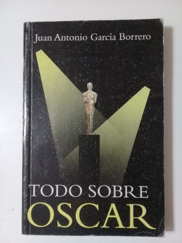 Todo Sobre Oscar-juan Antonio Garcia Borrero-ed.oriente-(73)