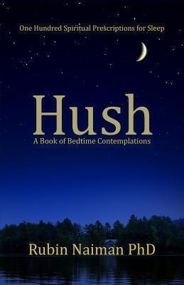 Libro Hush - Rubin Naiman Phd