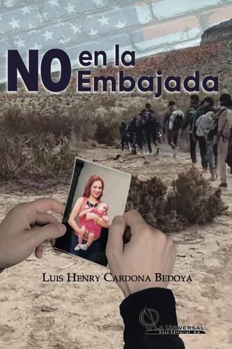 Libro: No En La Embajada (spanish Edition)