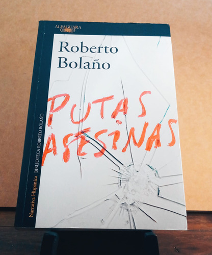 Putas Asesinas, Roberto Bolaño