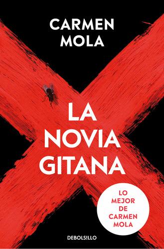 La Novia Gitana (edicion Limitada), De Mola, Carmen., Vol. 1. Editorial Debolsillo, Tapa Blanda En Español, 2024