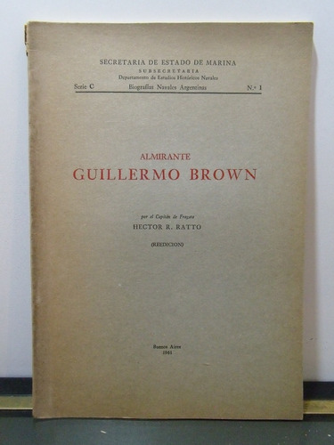 Adp Almirante Guillermo Brown Hector R. Ratto / Bs As 1961